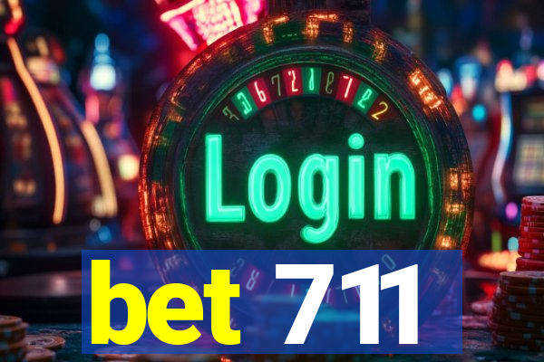 bet 711